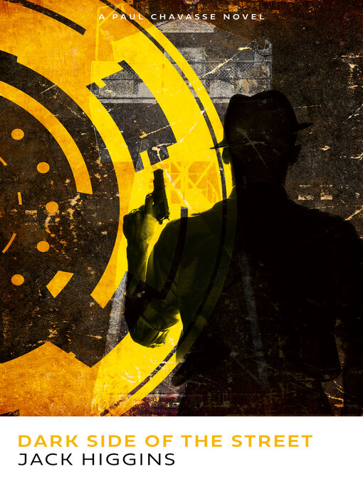 Title details for Dark Side of the Street by Jack Higgins - Available